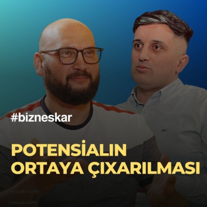 Sənətə yiyələnmək - potensialımızın ortaya çıxarılması - Zahid Adıgözəlov