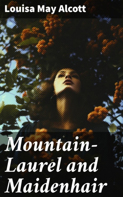 Mountain-Laurel and Maidenhair