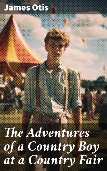 The Adventures of a Country Boy at a Country Fair