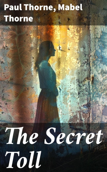 The Secret Toll