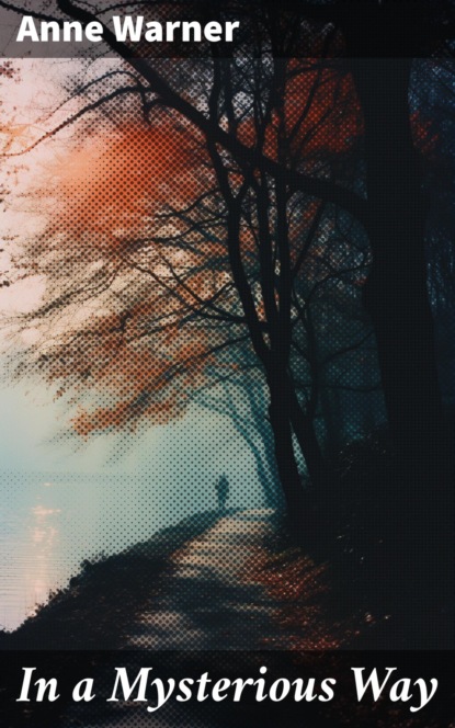 In a Mysterious Way