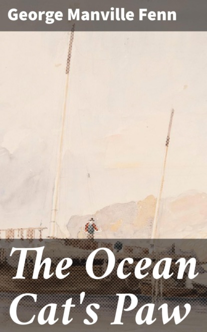 The Ocean Cat's Paw