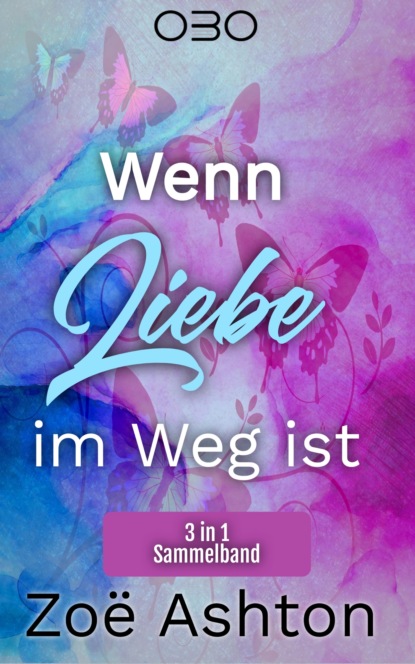 Wenn Liebe im Weg ist