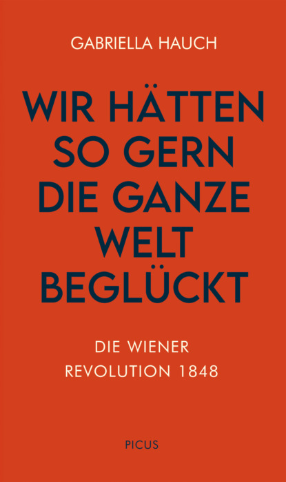 Die Wiener Revolution 1848