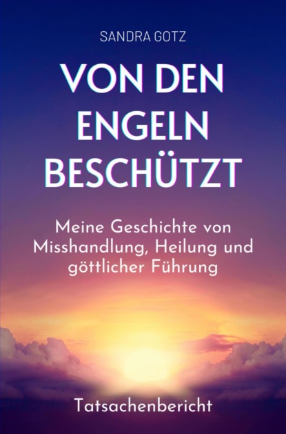 Von den Engeln beschützt