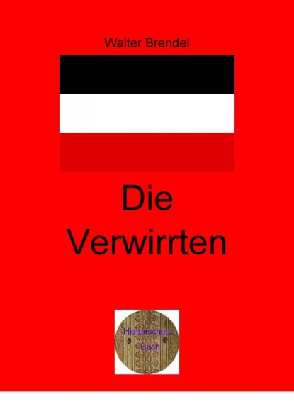 Die Verwirrten