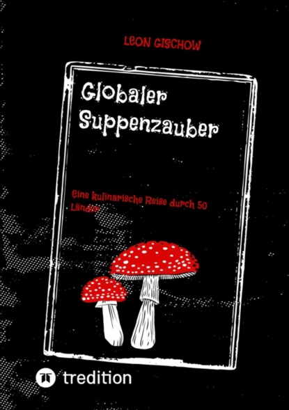 Globaler Suppenzauber