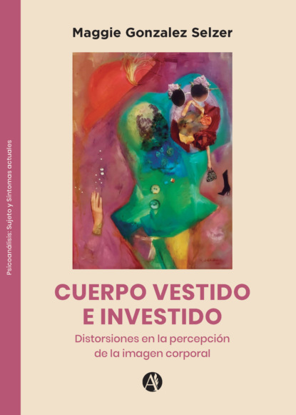 Cuerpo vestido e investido