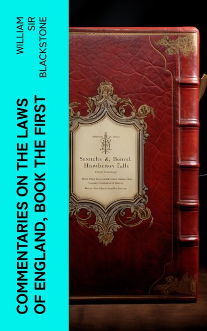 Commentaries on the Laws of England, Book the First