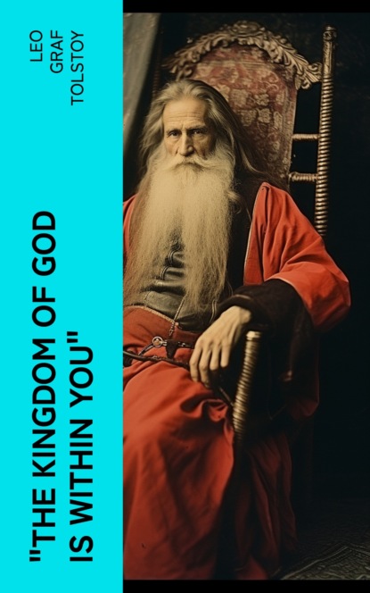"The Kingdom of God Is Within You"