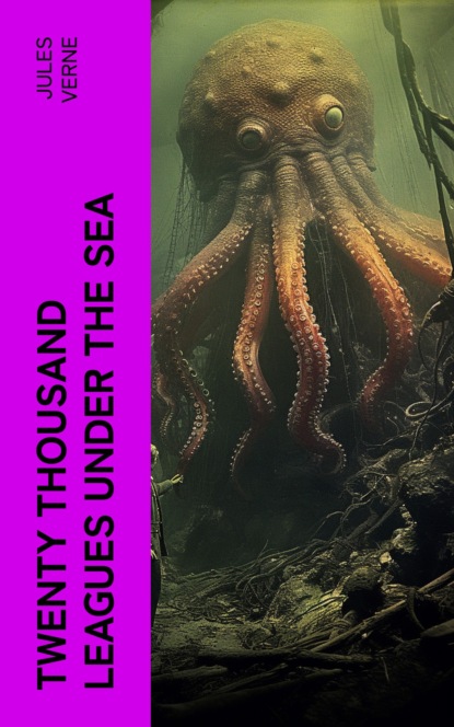 Twenty Thousand Leagues under the Sea