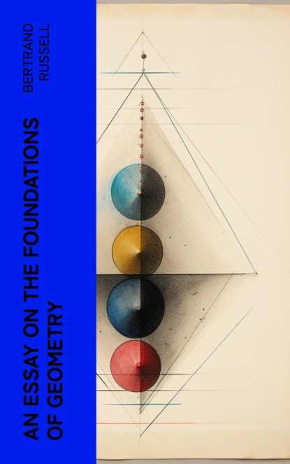 An essay on the foundations of geometry