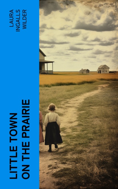 Little Town on the Prairie