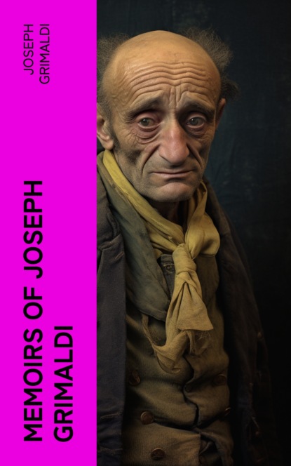 Memoirs of Joseph Grimaldi