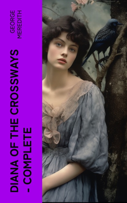 Diana of the Crossways — Complete