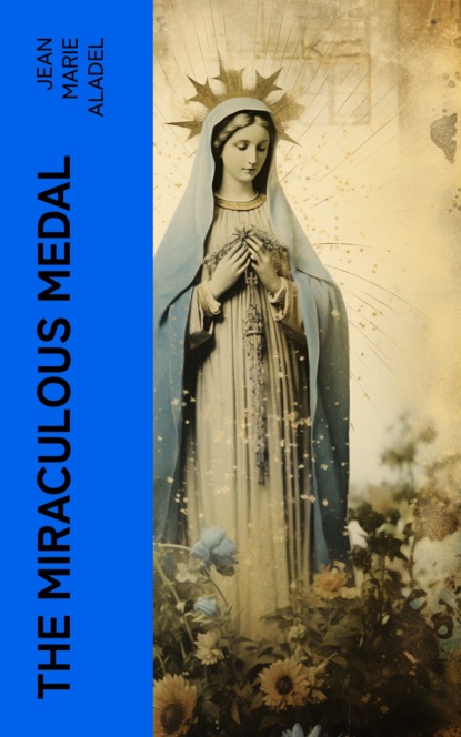The Miraculous Medal
