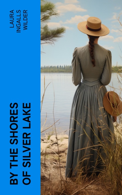 By the Shores of Silver Lake