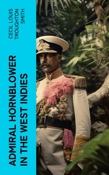 Admiral Hornblower in the West Indies