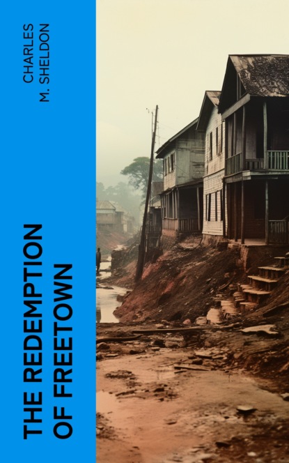 The Redemption of Freetown