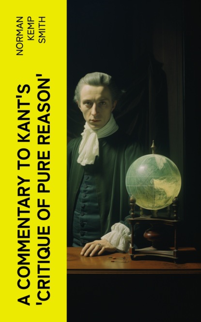 A Commentary to Kant's 'Critique of Pure Reason'