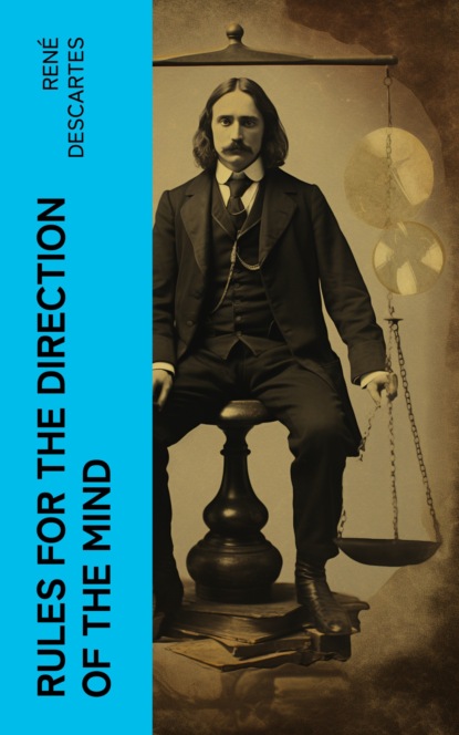 Rules for the Direction of the Mind