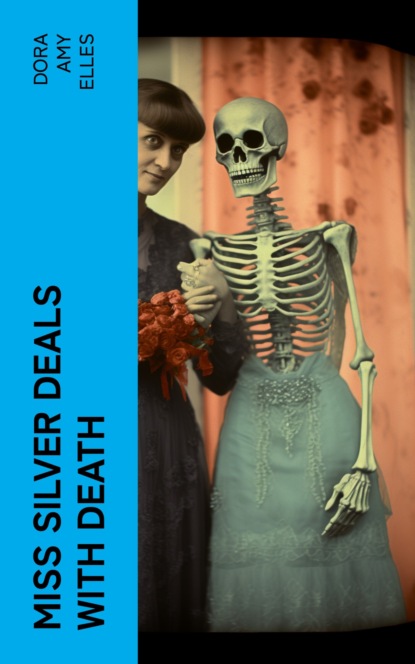 Miss Silver Deals with Death