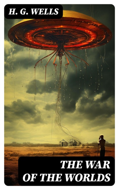 THE WAR OF THE WORLDS