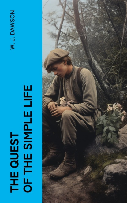 The Quest of the Simple Life