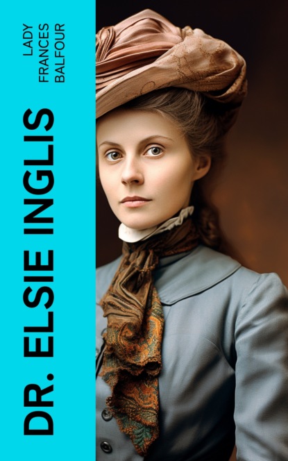 Dr. Elsie Inglis