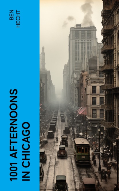 1001 Afternoons in Chicago