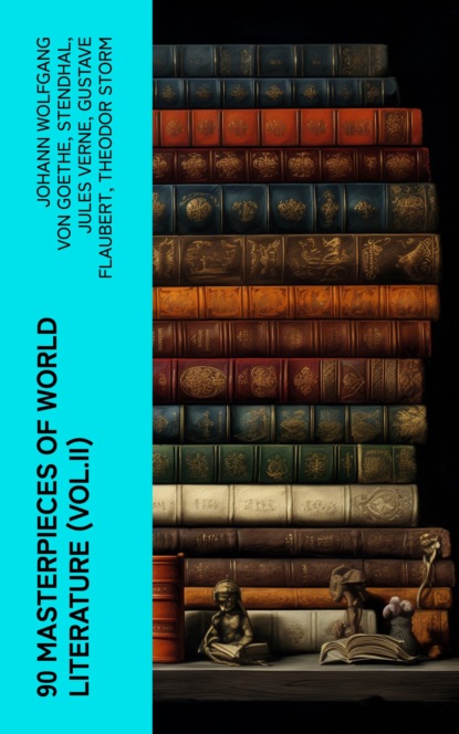 90 Masterpieces of World Literature (Vol.II)