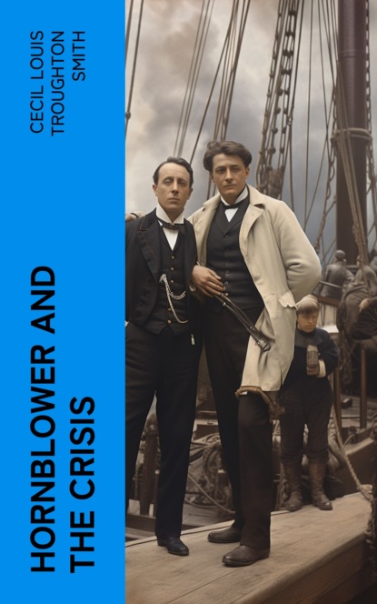 Hornblower and the Crisis