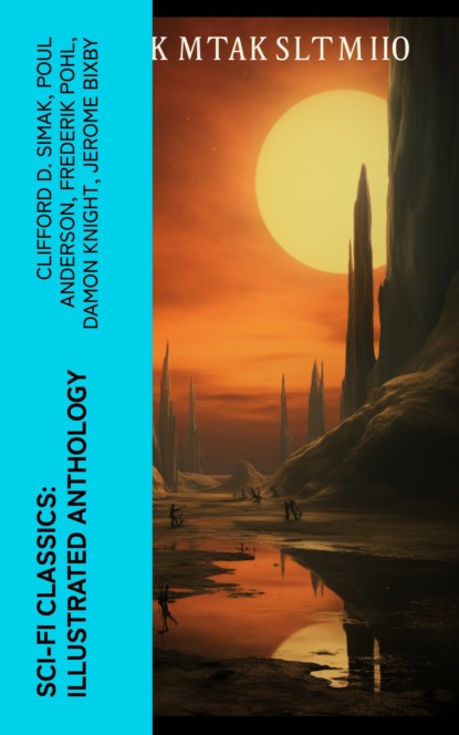 Sci-Fi Classics: Illustrated Anthology