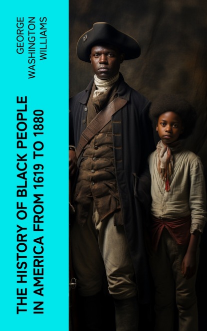 The History of Black People in America from 1619 to 1880