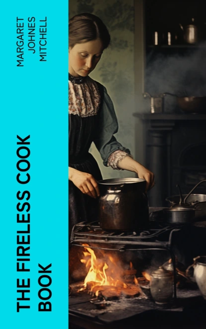The Fireless Cook Book