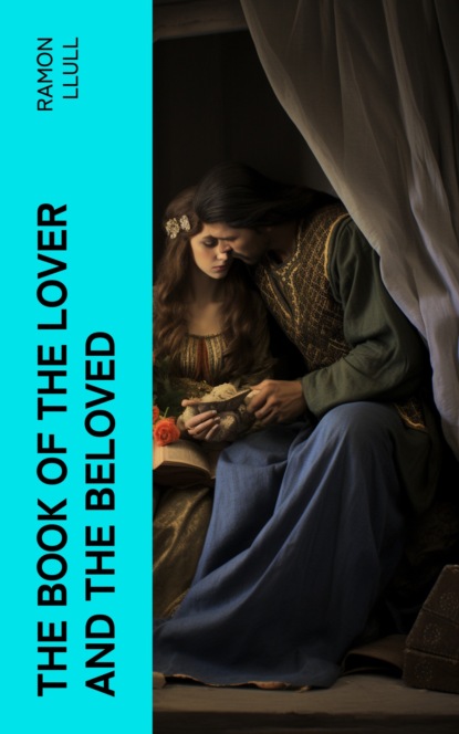 The Book of the Lover and the Beloved