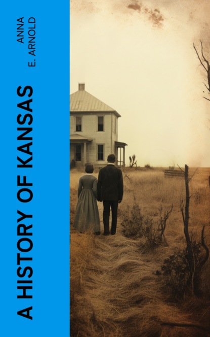 A History of Kansas