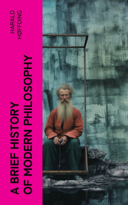 A Brief History of Modern Philosophy