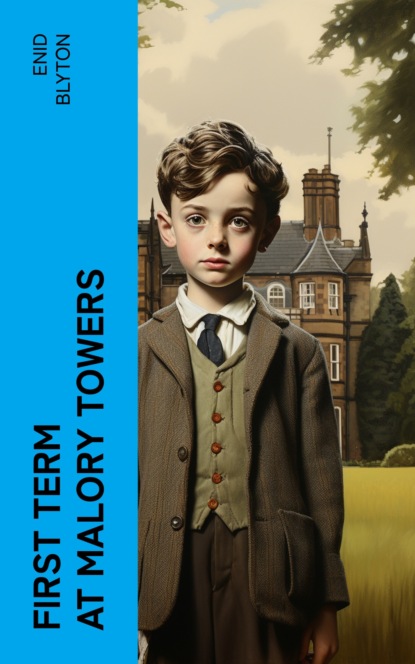 First Term at Malory Towers