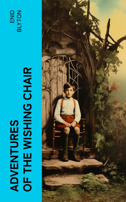 Adventures of the Wishing Chair