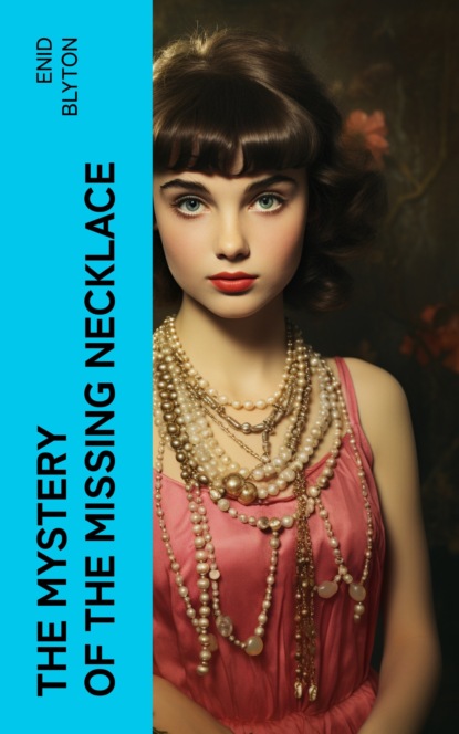 The Mystery of the Missing Necklace