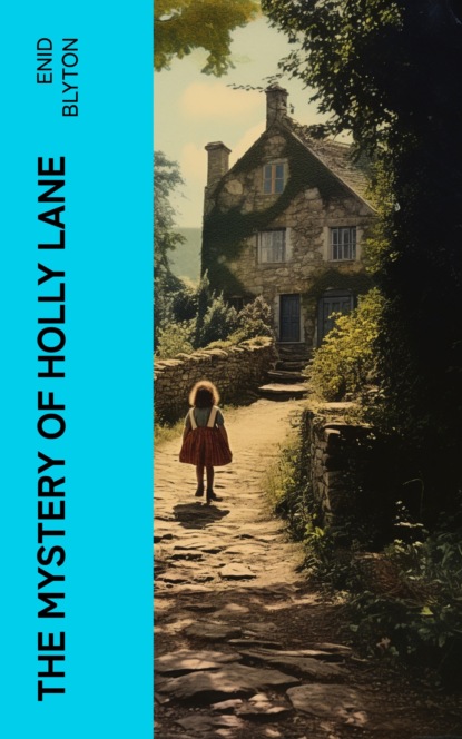 The Mystery of Holly Lane