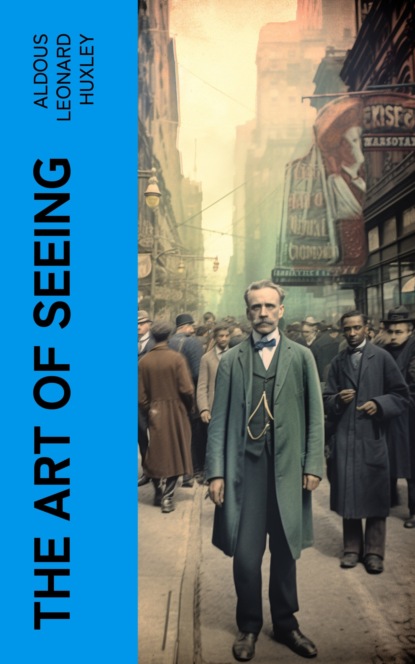 The Art of Seeing