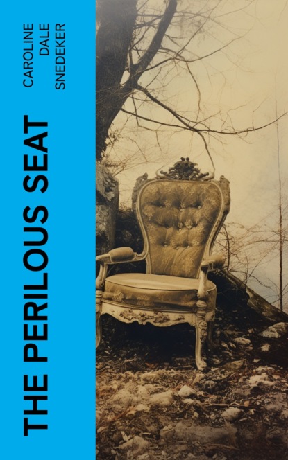 The Perilous Seat