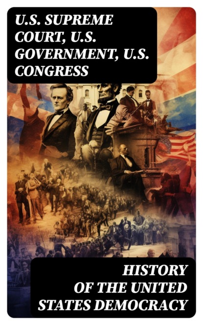 History of the United States Democracy