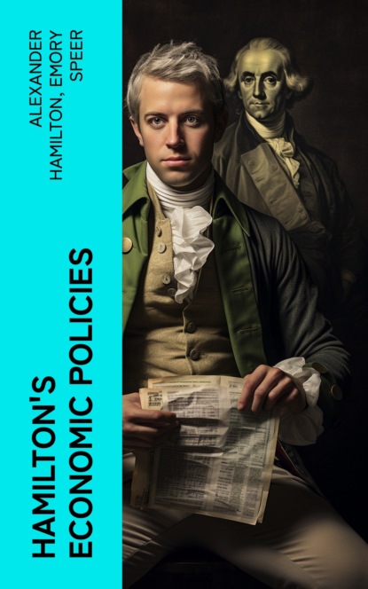 Hamilton's Economic Policies