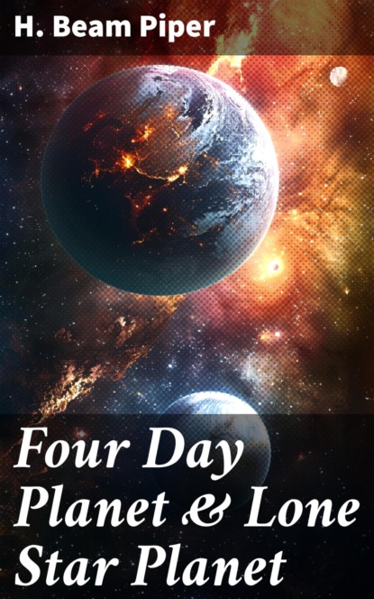 Four Day Planet & Lone Star Planet