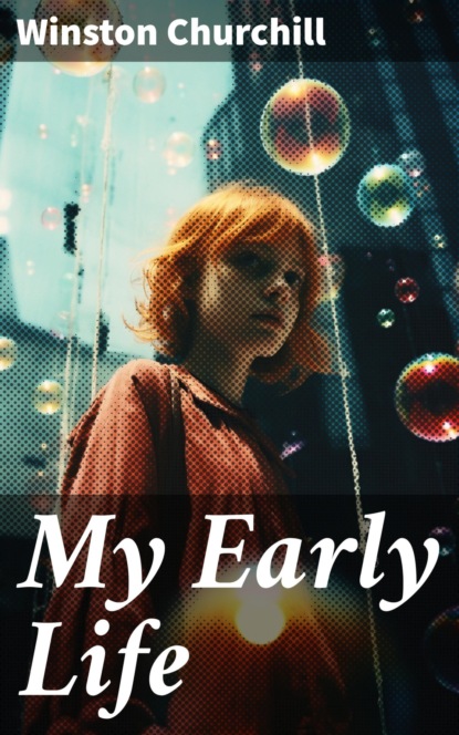 My Early Life