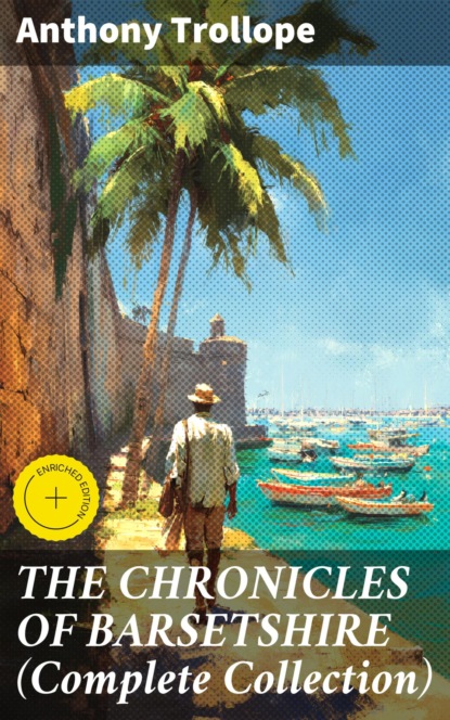 THE CHRONICLES OF BARSETSHIRE (Complete Collection)