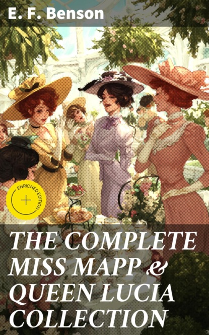 THE COMPLETE MISS MAPP & QUEEN LUCIA COLLECTION